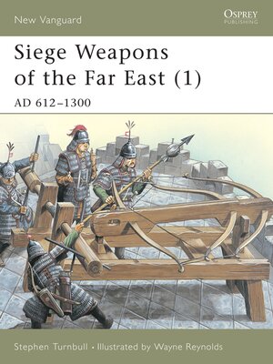 cover image of Siege Weapons of the Far East (1)